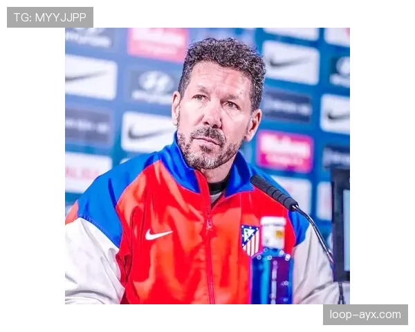 曝西蒙尼未来去向成疑 马竞主帅新计划引猜测