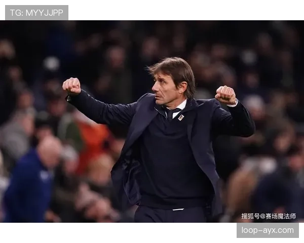 孔蒂战术革新显成效，攻防转换提速助球队稳健前行